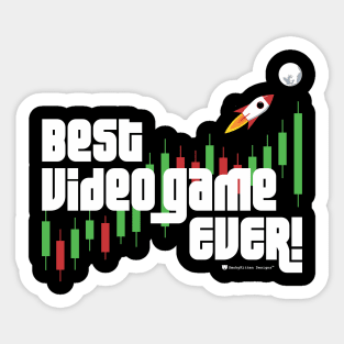 Best Video Game Ever! - Stock Market Trader Candlesticks Rocket to the Moon Sticker